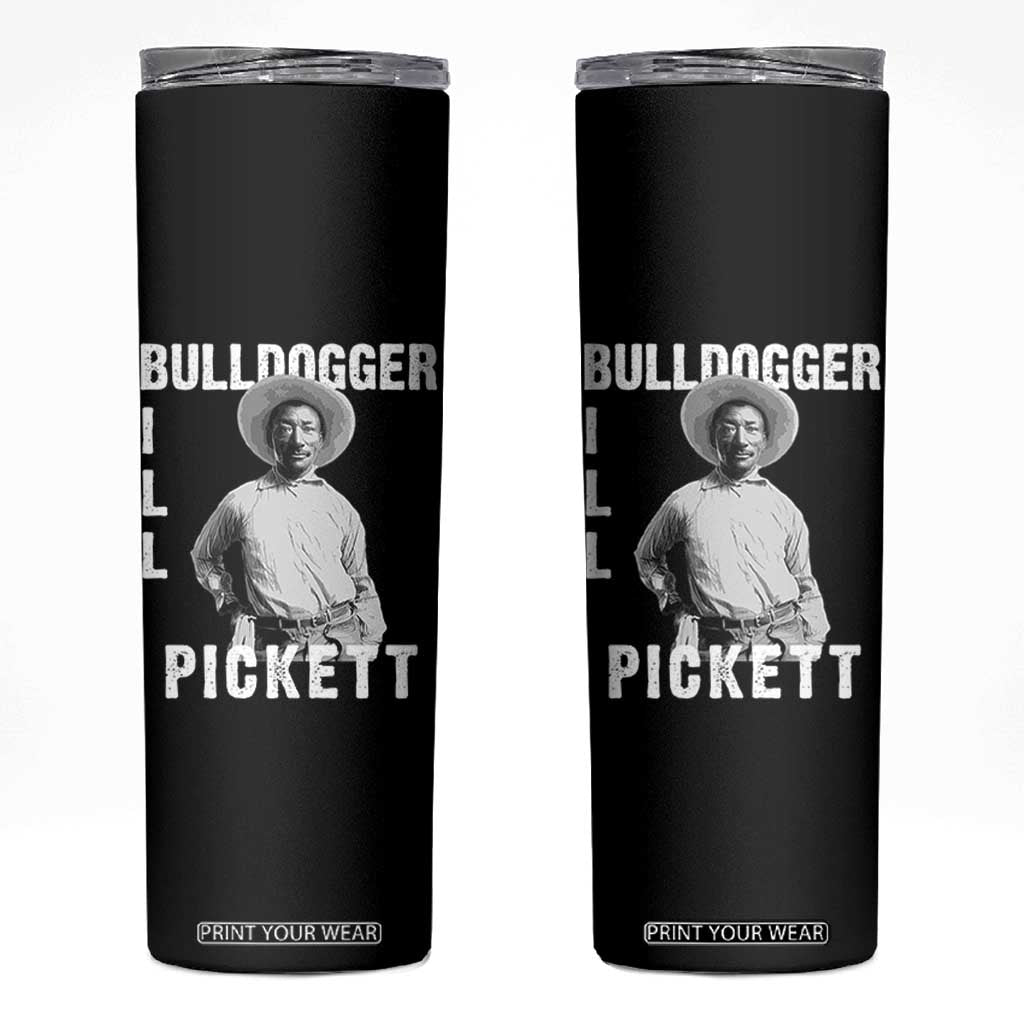 Bill Pickett Skinny Tumbler Bulldogger Black Cowboy Western Legend Vintage TS02 Black Print Your Wear