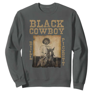 Bill Pickett Sweatshirt Black Cowboy Western Legend Vintage TS02 Dark Heather Print Your Wear