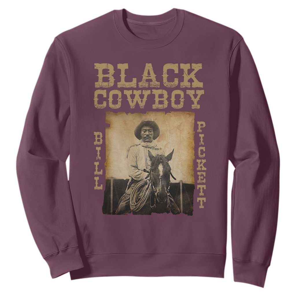 Bill Pickett Sweatshirt Black Cowboy Western Legend Vintage TS02 Maroon Print Your Wear