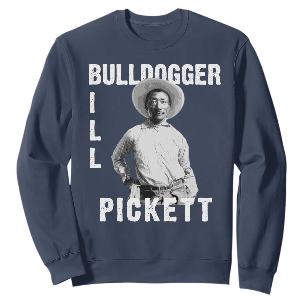 Bill Pickett Sweatshirt Bulldogger Black Cowboy Western Legend Vintage TS02 Navy Print Your Wear