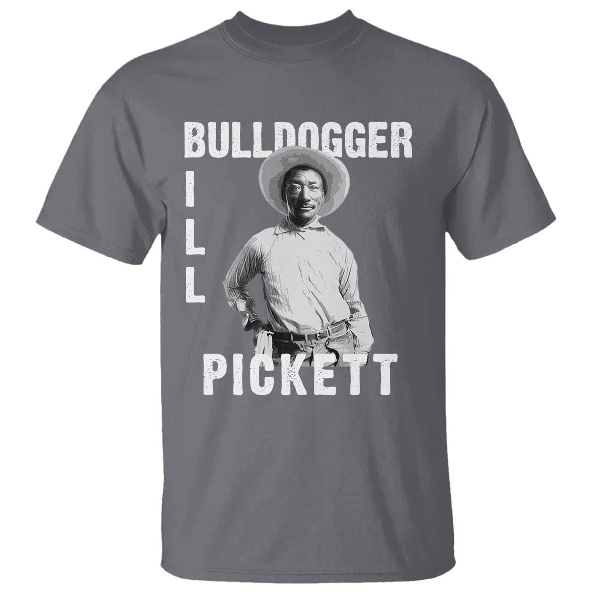 Bill Pickett T Shirt Bulldogger Black Cowboy Western Legend Vintage TS02 Charcoal Print Your Wear