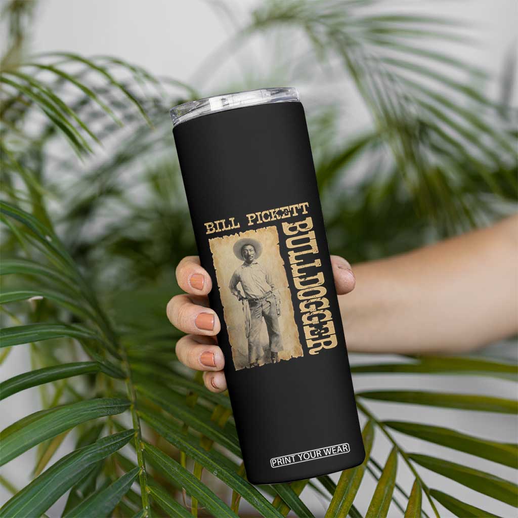 Bill Pickett The Bulldogger Skinny Tumbler Western African American Cowboy TS11 Print Your Wear