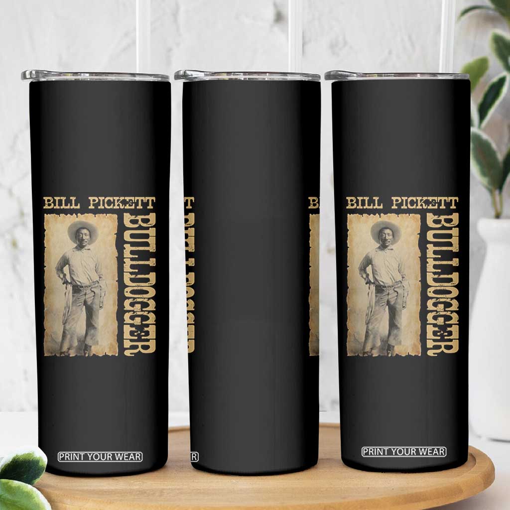 Bill Pickett The Bulldogger Skinny Tumbler Western African American Cowboy TS11 Print Your Wear