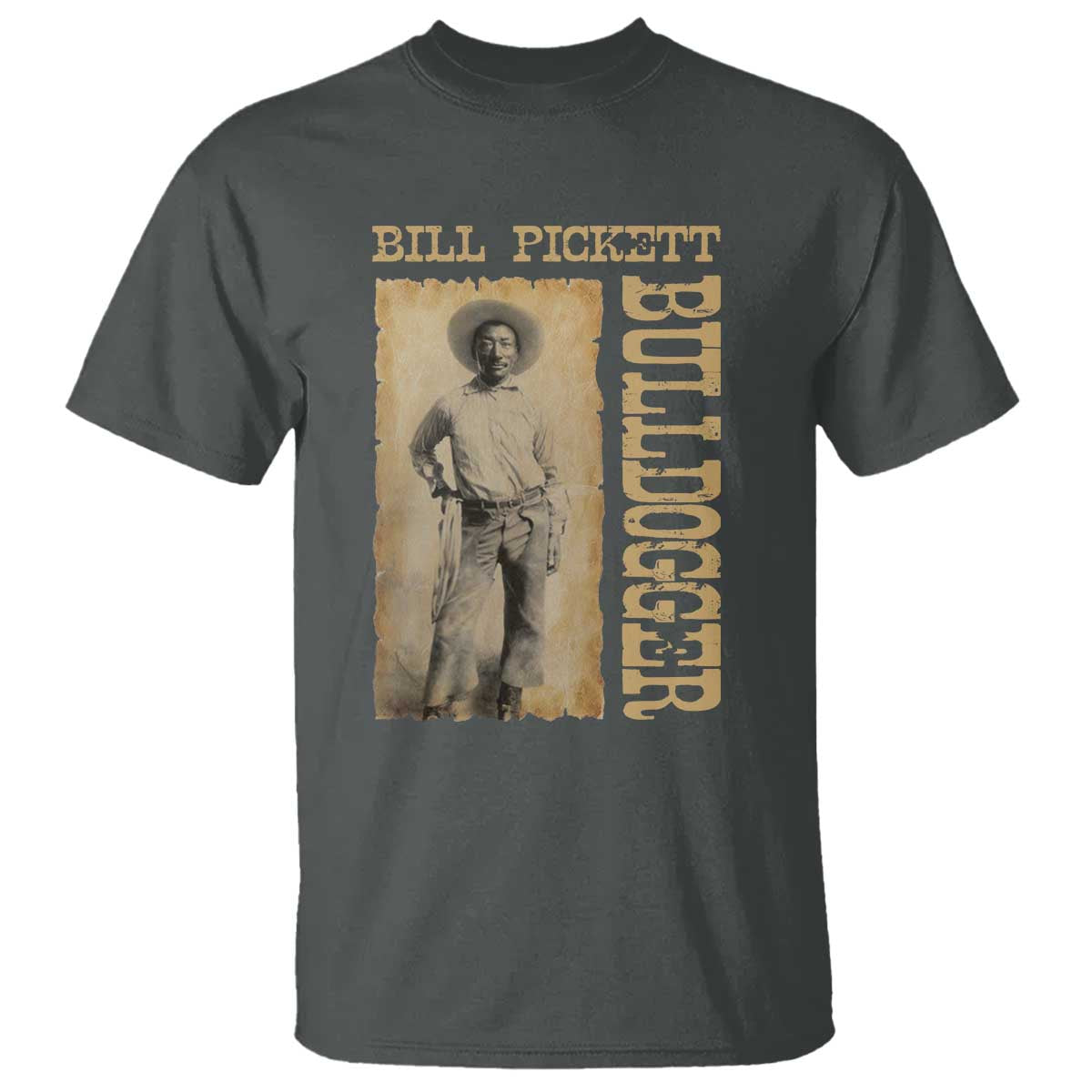Bill Pickett The Bulldogger T Shirt Western African American Cowboy TS11 Dark Heather Print Your Wear