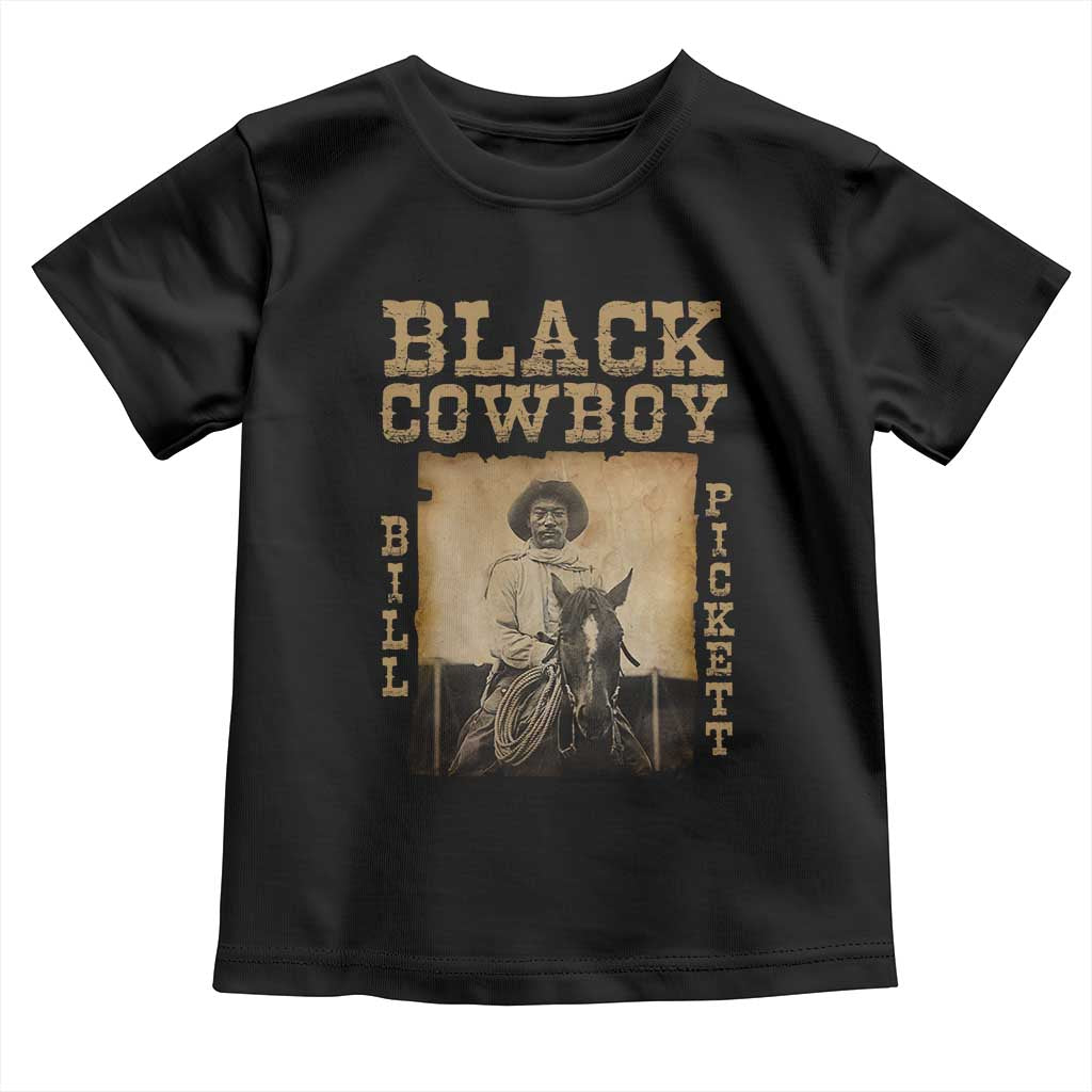 Bill Pickett Toddler T Shirt Black Cowboy Western Legend Vintage TS02 Black Print Your Wear