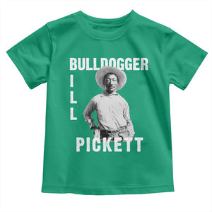 Bill Pickett Toddler T Shirt Bulldogger Black Cowboy Western Legend Vintage TS02 Irish Green Print Your Wear