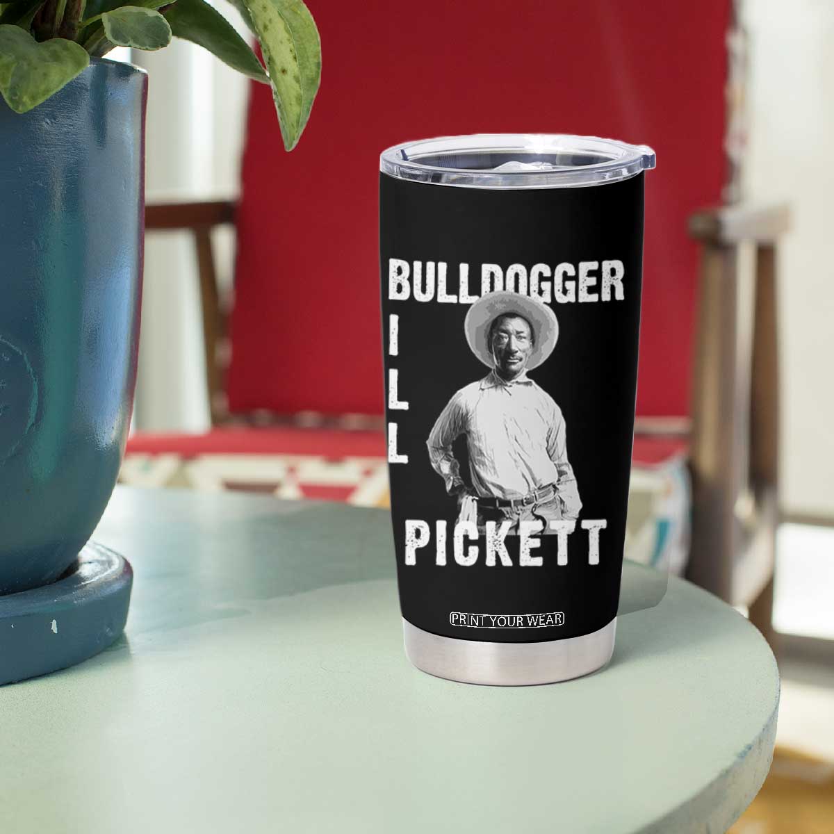 Bill Pickett Tumbler Cup Bulldogger Black Cowboy Western Legend Vintage TS02 Print Your Wear