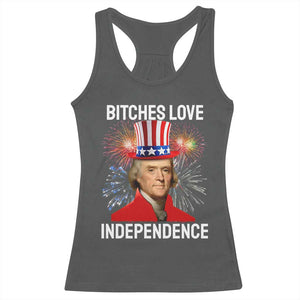 Bitches Love Independence Racerback Tank Top Thomas Jefferson Funny 4th Of July TS10 Dark Heather Print Your Wear