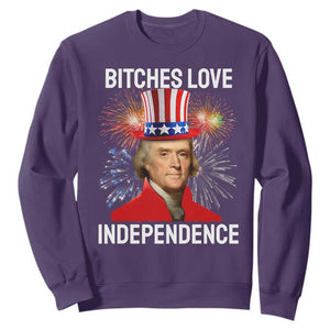 Bitches Love Independence Sweatshirt Thomas Jefferson Funny 4th Of July TS10 Purple Print Your Wear