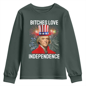 Bitches Love Independence Youth Sweatshirt Thomas Jefferson Funny 4th Of July TS10 Dark Forest Green Print Your Wear