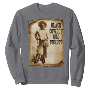 Black Cowboy Bill Pickett Sweatshirt African American Cowboys Black History TS10 Charcoal Print Your Wear