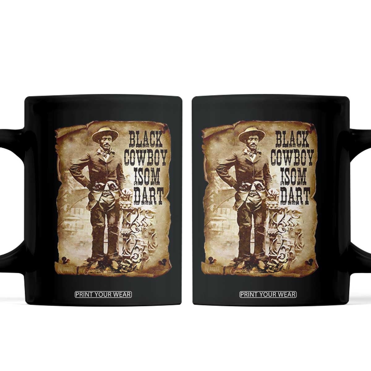 Black Cowboy Isom Dart Coffee Mug African American Cowboys Black History TS10 Black Print Your Wear