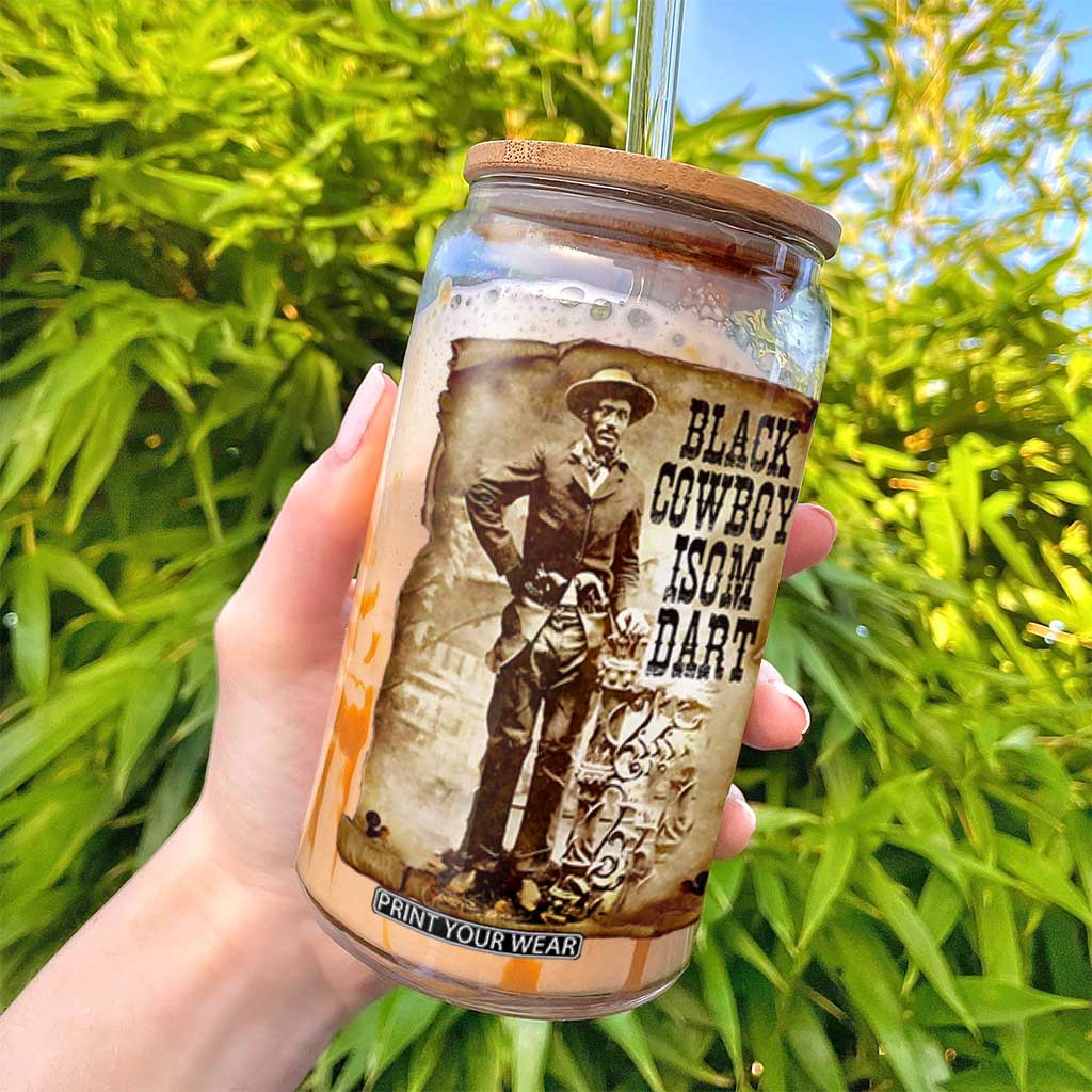 Black Cowboy Isom Dart Glass Can African American Cowboys Black History TS10 Print Your Wear