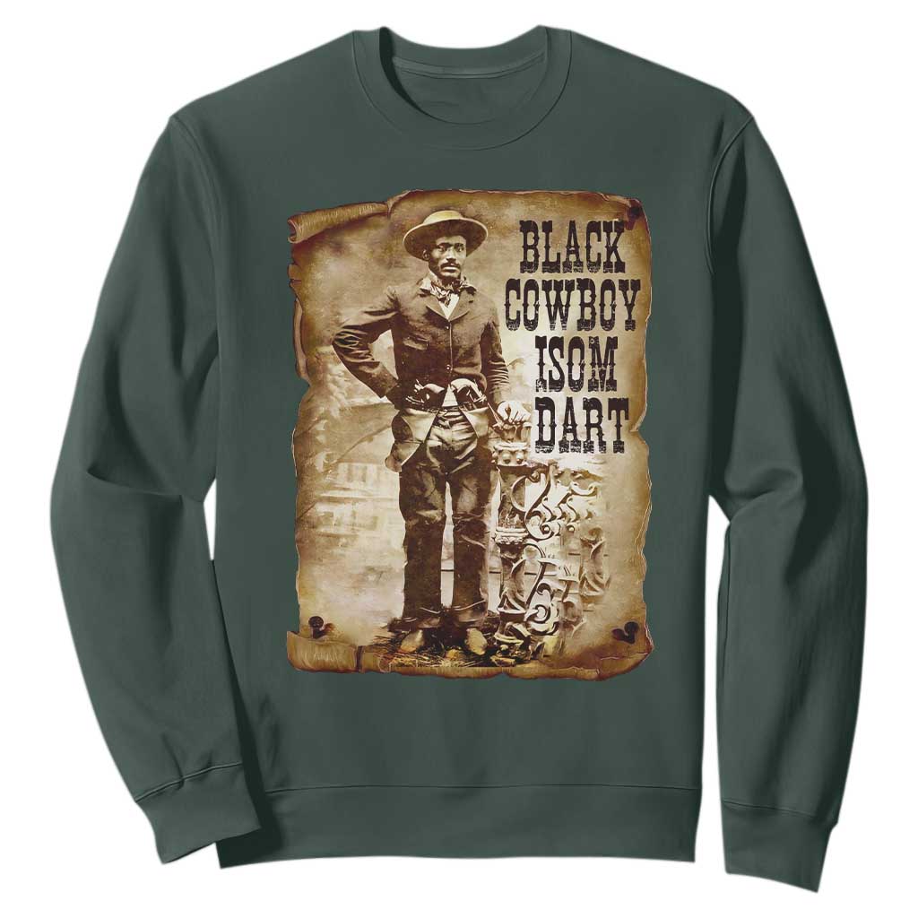 Black Cowboy Isom Dart Sweatshirt African American Cowboys Black History TS10 Dark Forest Green Print Your Wear