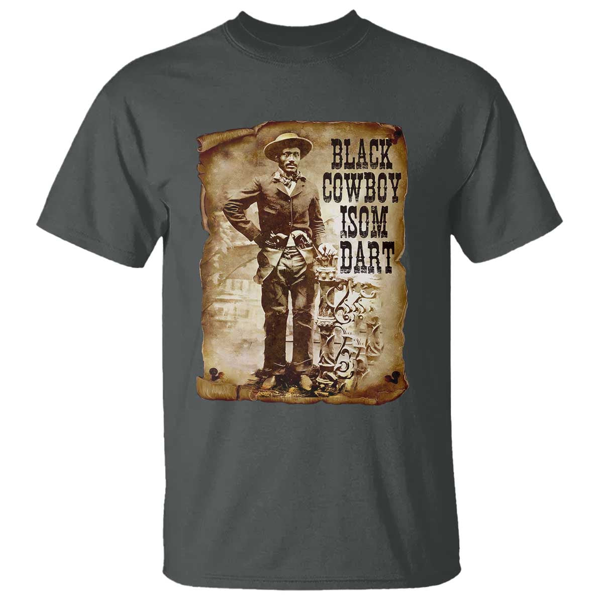Black Cowboy Isom Dart T Shirt African American Cowboys Black History TS10 Dark Heather Print Your Wear