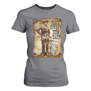 Black Cowboy Isom Dart T Shirt For Women African American Cowboys Black History TS10 Charcoal Print Your Wear