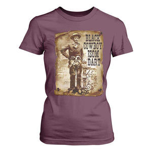 Black Cowboy Isom Dart T Shirt For Women African American Cowboys Black History TS10 Maroon Print Your Wear