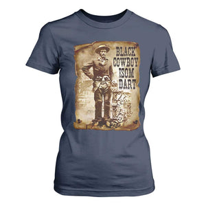 Black Cowboy Isom Dart T Shirt For Women African American Cowboys Black History TS10 Navy Print Your Wear