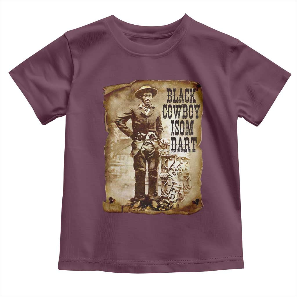 Black Cowboy Isom Dart Toddler T Shirt African American Cowboys Black History TS10 Maroon Print Your Wear