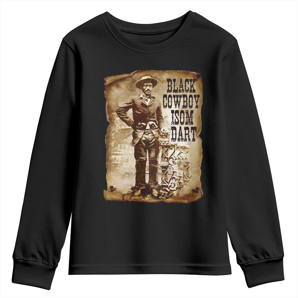 Black Cowboy Isom Dart Youth Sweatshirt African American Cowboys Black History TS10 Black Print Your Wear