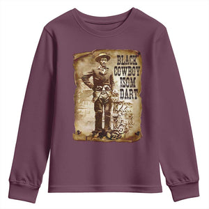 Black Cowboy Isom Dart Youth Sweatshirt African American Cowboys Black History TS10 Maroon Print Your Wear