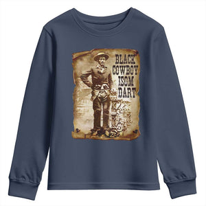 Black Cowboy Isom Dart Youth Sweatshirt African American Cowboys Black History TS10 Navy Print Your Wear