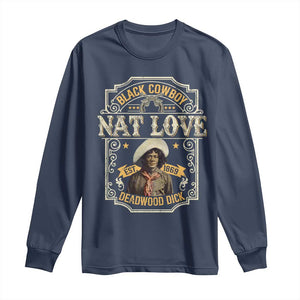 Black Cowboy Nat Love Long Sleeve Shirt Deadwood Dick African American Cowboy TS11 Navy Print Your Wear