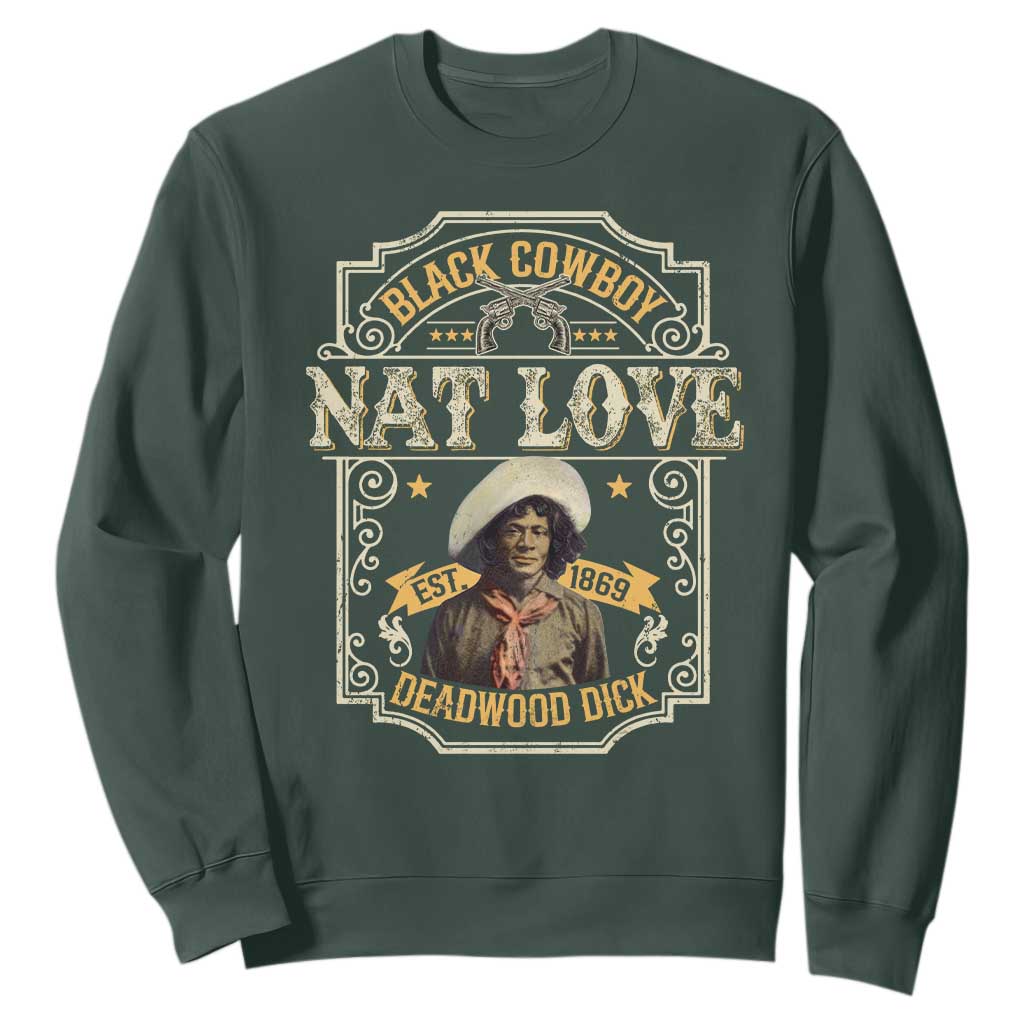 Black Cowboy Nat Love Sweatshirt Deadwood Dick African American Cowboy TS11 Dark Forest Green Print Your Wear