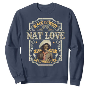 Black Cowboy Nat Love Sweatshirt Deadwood Dick African American Cowboy TS11 Navy Print Your Wear
