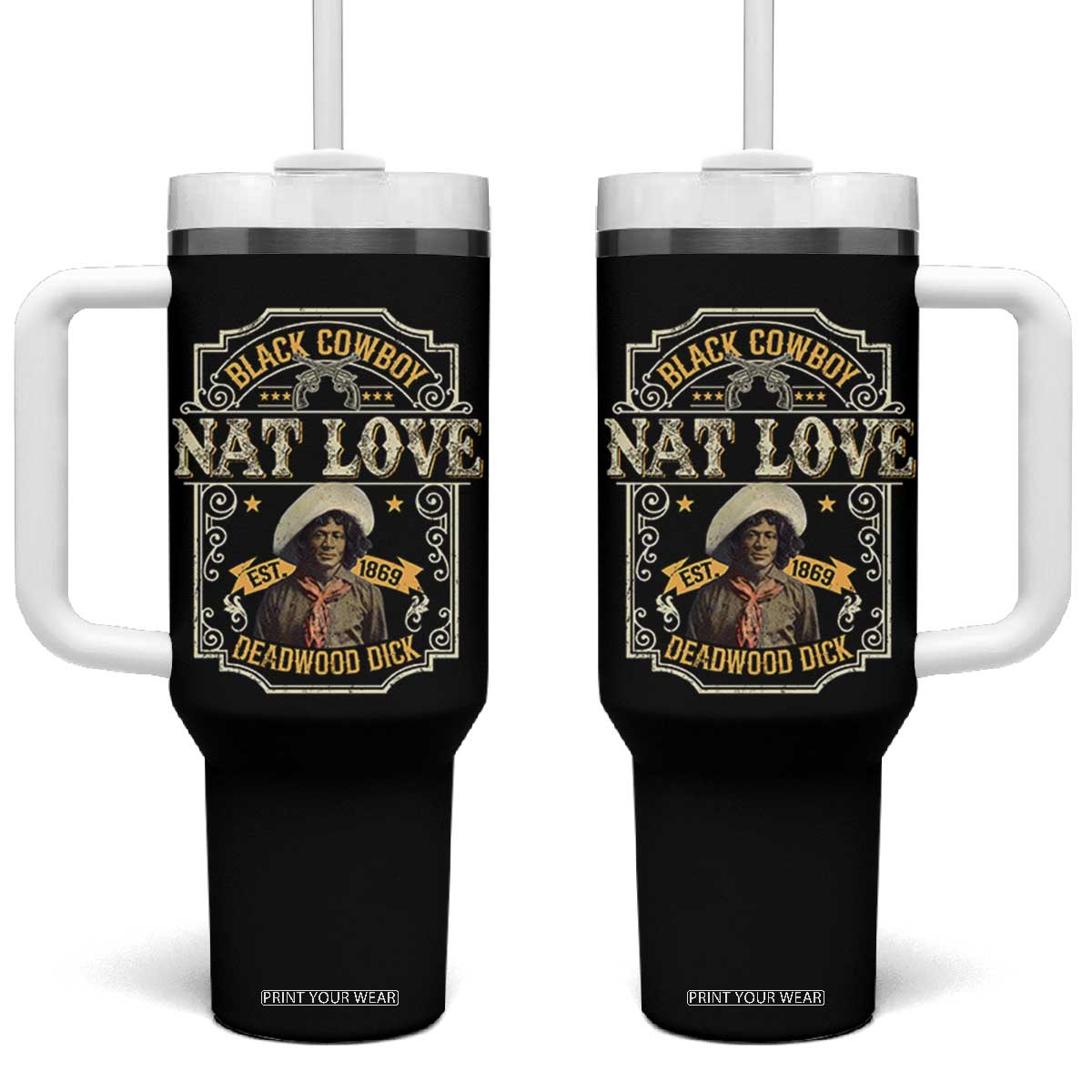 Black Cowboy Nat Love Tumbler With Handle Deadwood Dick African American Cowboy TS11 One Size: 40 oz Black Print Your Wear