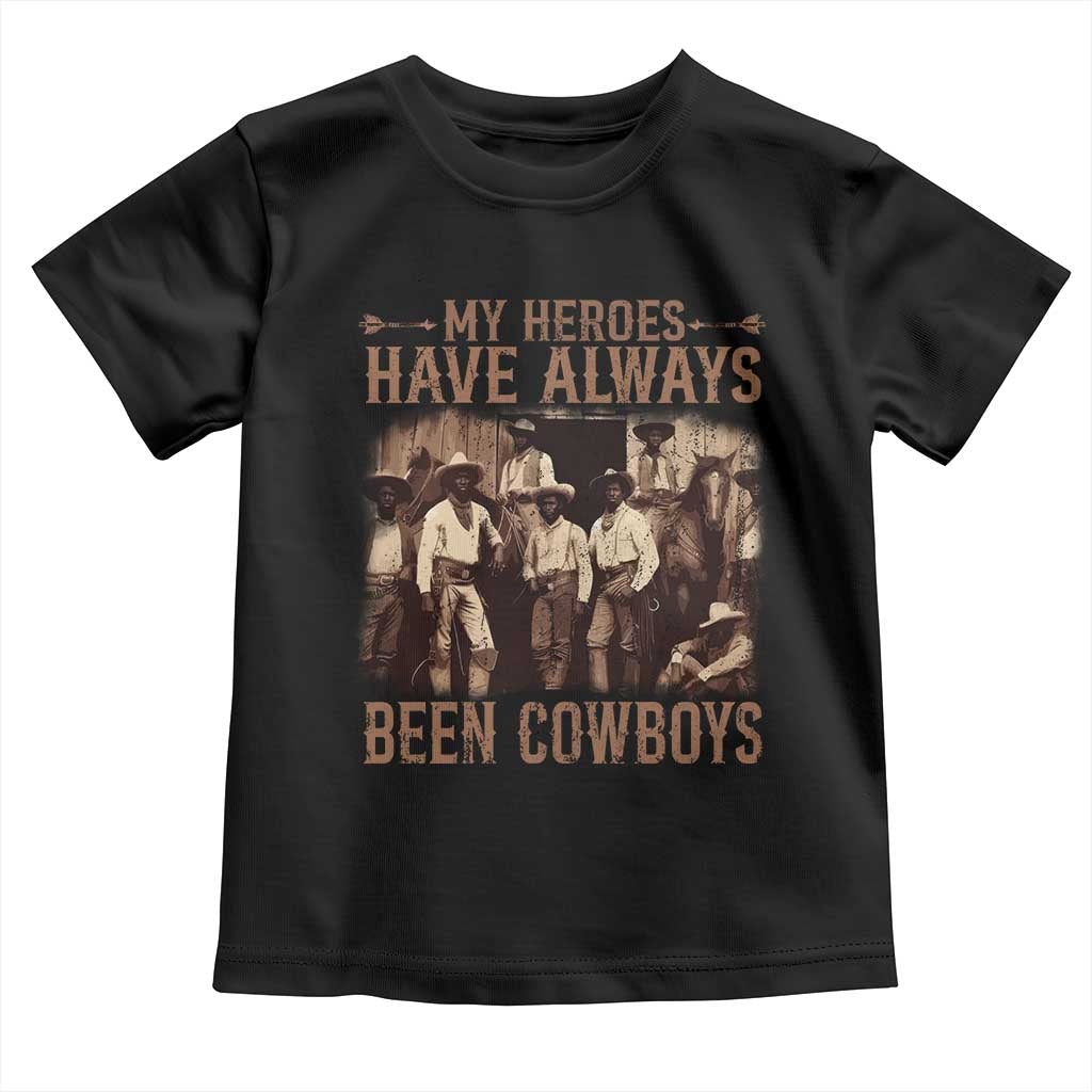 Black Cowboys Toddler T Shirt Western Rodeo Melanin Black History Texas Men TS10 Black Print Your Wear