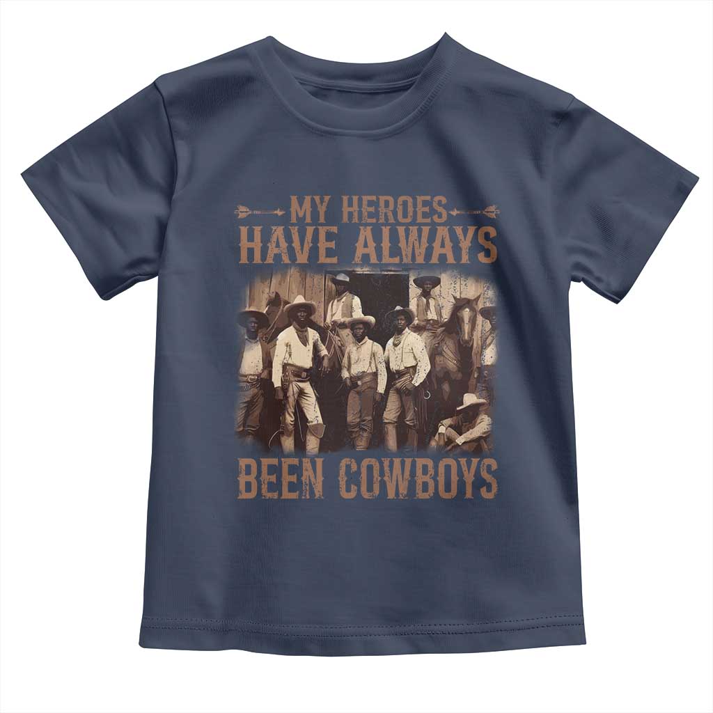 Black Cowboys Toddler T Shirt Western Rodeo Melanin Black History Texas Men TS10 Navy Print Your Wear