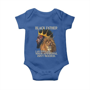 Black Father Baby Onesie I Am Who I Am Your Approval Isn't Needed African American Dad TS11 Royal Blue Print Your Wear