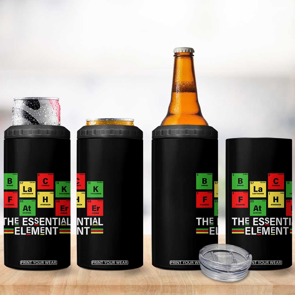 Black Father The Essential Element 4 in 1 Can Cooler Tumbler Father's Day Juneteenth Chemistry Periodic Table TS11 Print Your Wear