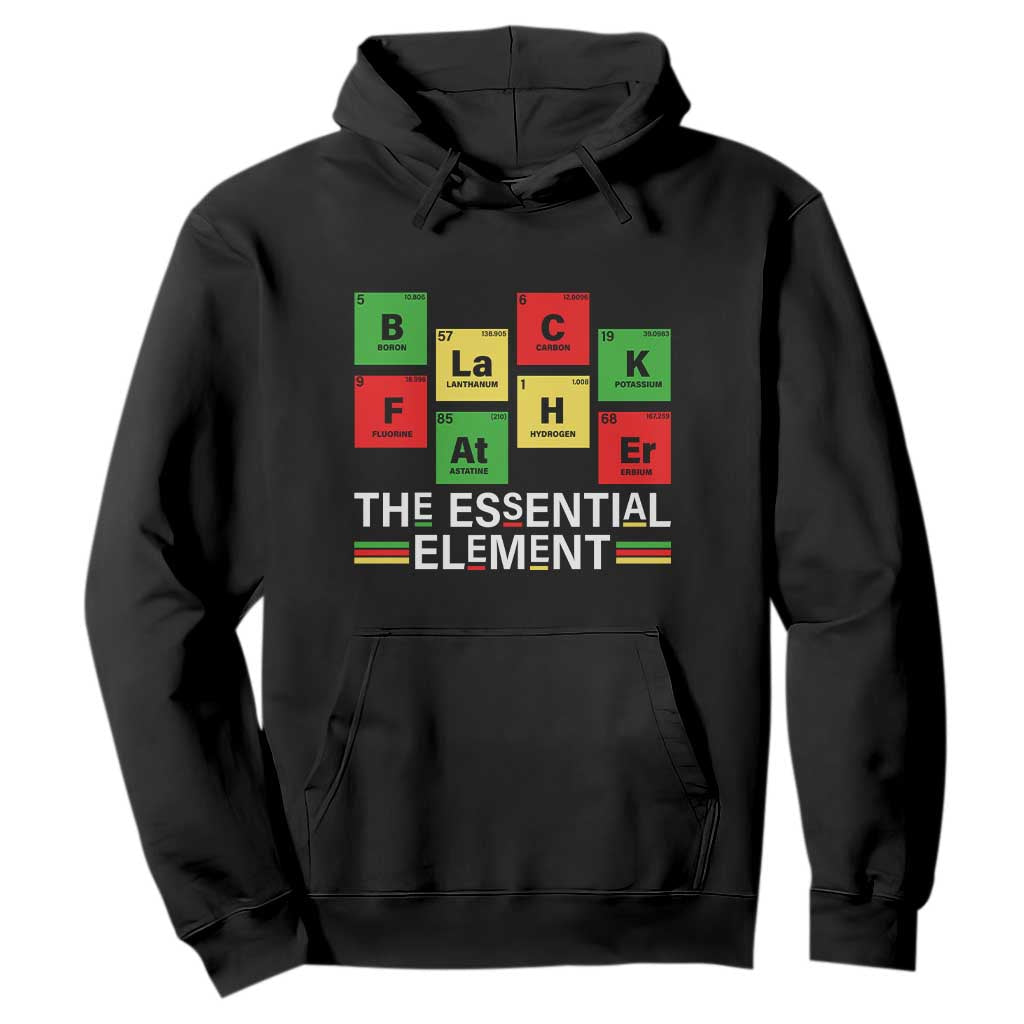 Black Father The Essential Element Hoodie Father's Day Juneteenth Chemistry Periodic Table TS11 Black Print Your Wear