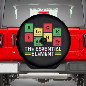 Black Father The Essential Element Spare Tire Cover Father's Day Juneteenth Chemistry Periodic Table TS11 Black Print Your Wear