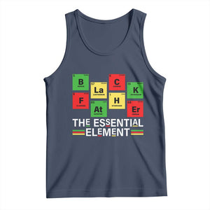 Black Father The Essential Element Tank Top Father's Day Juneteenth Chemistry Periodic Table TS11 Navy Print Your Wear