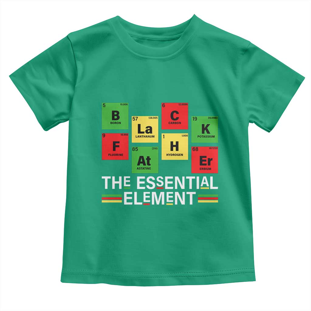 Black Father The Essential Element Toddler T Shirt Father's Day Juneteenth Chemistry Periodic Table TS11 Irish Green Print Your Wear