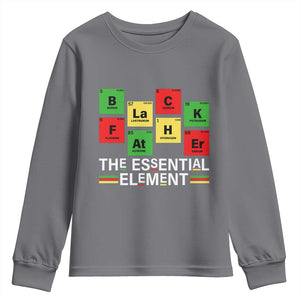 Black Father The Essential Element Youth Sweatshirt Father's Day Juneteenth Chemistry Periodic Table TS11 Charcoal Print Your Wear