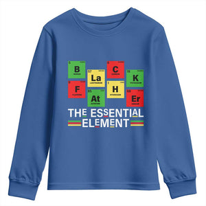 Black Father The Essential Element Youth Sweatshirt Father's Day Juneteenth Chemistry Periodic Table TS11 Royal Blue Print Your Wear