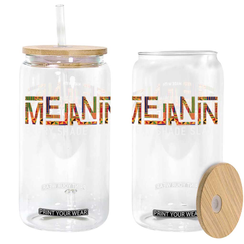 Black History Glass Can Melanin Kente Juneteenth Black History TS10 Black Print Your Wear
