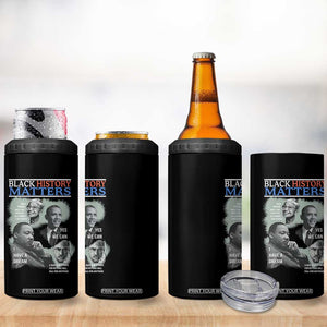 Black History Matters 4 in 1 Can Cooler Tumbler MLK Malcolm X Obama Rosa Parks Inspirational Tribute TS02 Print Your Wear