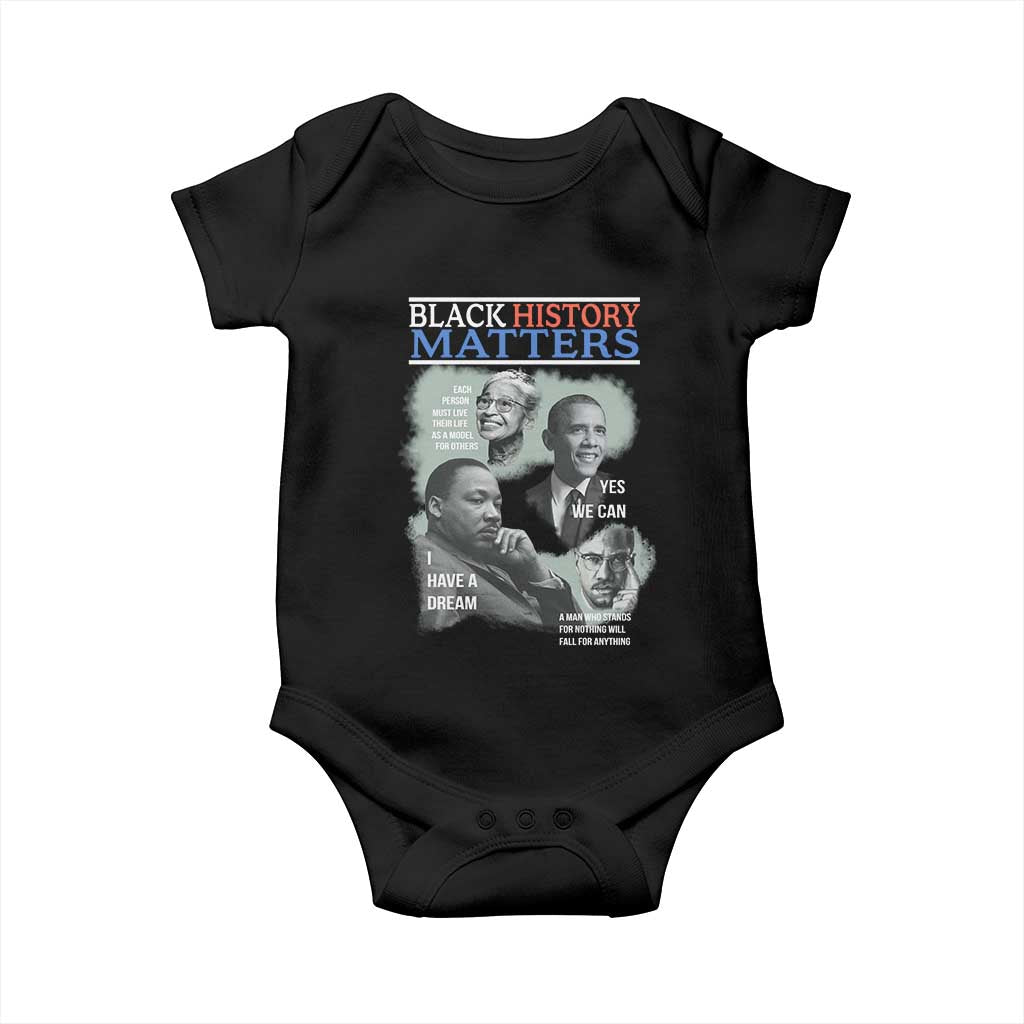 Black History Matters Baby Onesie MLK Malcolm X Obama Rosa Parks Inspirational Tribute TS02 Black Print Your Wear