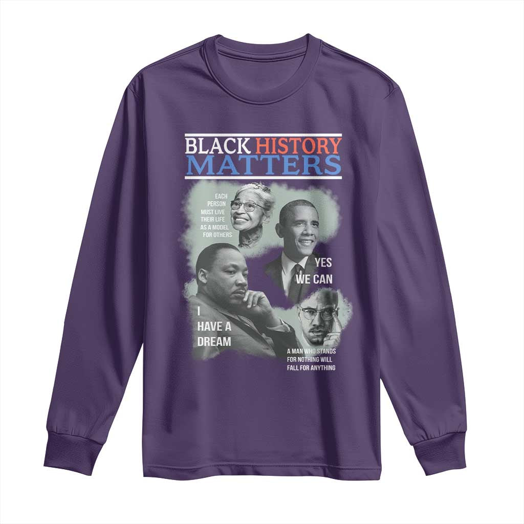 Black History Matters Long Sleeve Shirt MLK Malcolm X Obama Rosa Parks Inspirational Tribute TS02 Purple Print Your Wear