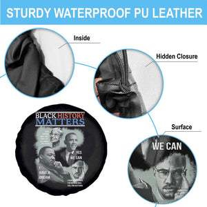 Black History Matters Spare Tire Cover MLK Malcolm X Obama Rosa Parks Inspirational Tribute TS02 Print Your Wear