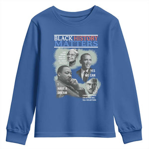 Black History Matters Youth Sweatshirt MLK Malcolm X Obama Rosa Parks Inspirational Tribute TS02 Royal Blue Print Your Wear