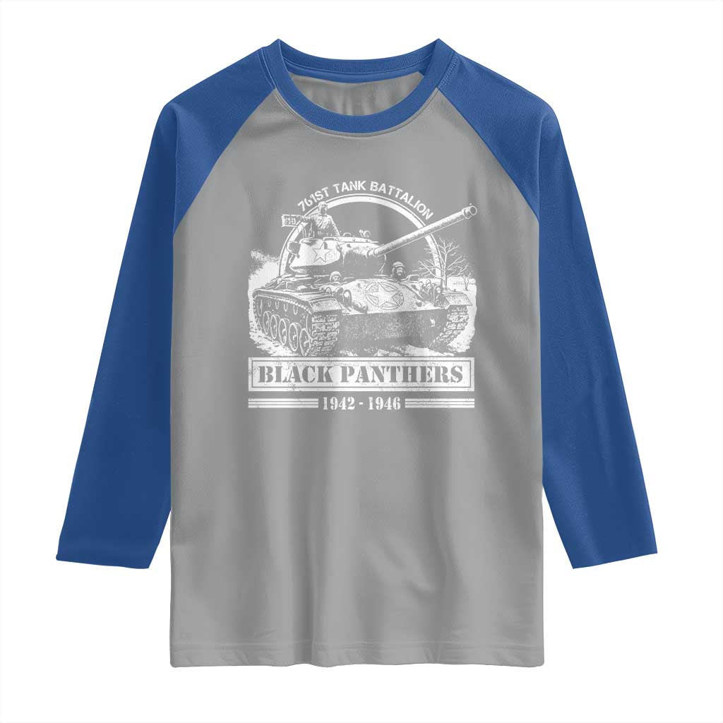 Black Panthers 761st Tank Battalion Raglan Shirt WW2 Heroes Black History Month TS11 Sport Gray Royal Print Your Wear