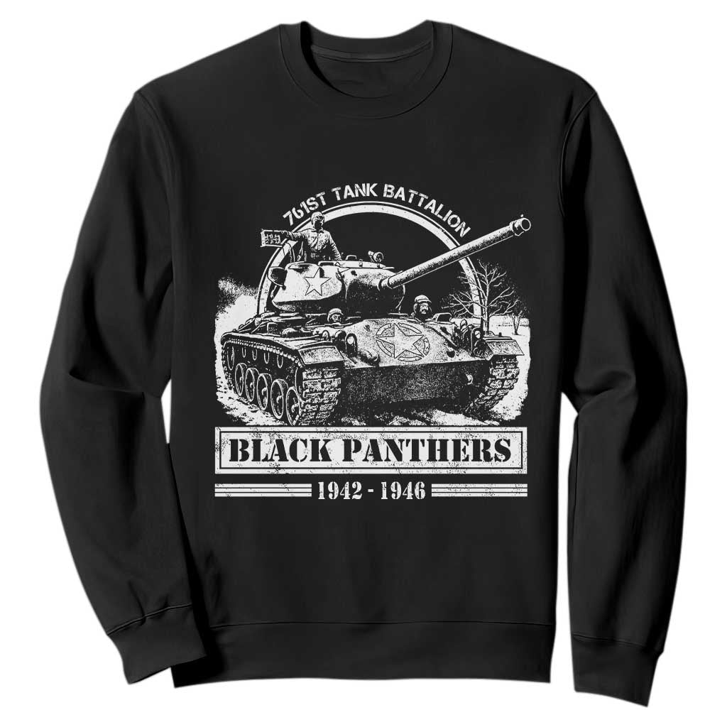 Black Panthers 761st Tank Battalion Sweatshirt WW2 Heroes Black History Month TS11 Black Print Your Wear