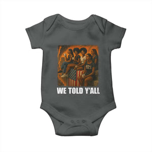 Black Women Empowerment Baby Onesie We Told Y'all 92% Vote TS02 Dark Heather Print Your Wear