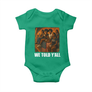 Black Women Empowerment Baby Onesie We Told Y'all 92% Vote TS02 Irish Green Print Your Wear